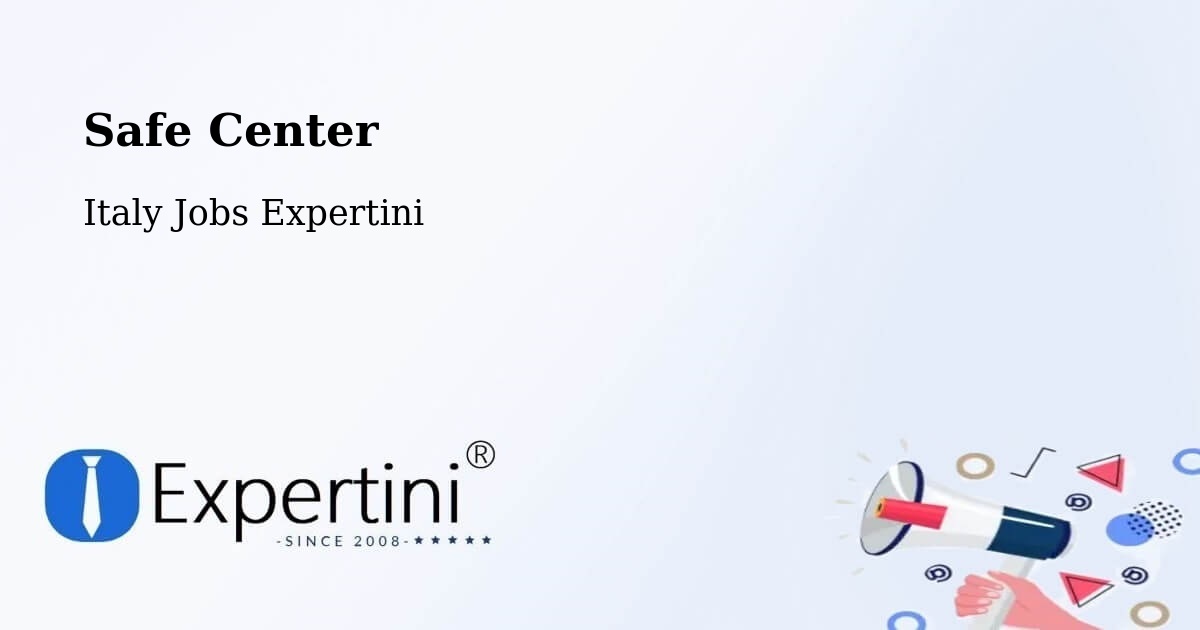 Safety Center – Nogarole Rocca - Italy Jobs Expertini
